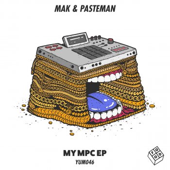 Mak & Pasteman My Mpc (Extended Mix)