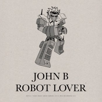 John B feat. Cute Heels Robot Lover - Cute Heels Remix