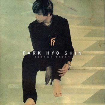 Park Hyo Shin Close My Eyes