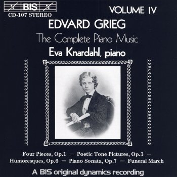 Edvard Grieg feat. Eva Knardahl 4 Piano Pieces, Op. 1: II. Non allegro e molto espressivo