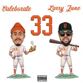 Caleborate feat. Larry June 33