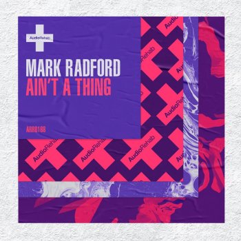 Mark Radford Ain't a Thing