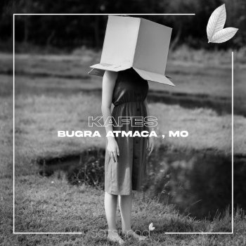Bugra Atmaca Kafes (feat. Mo)