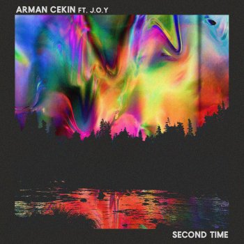 Arman Cekin feat. J.O.Y Second Time