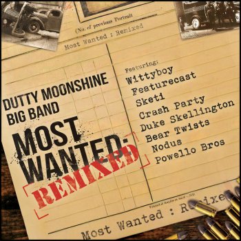 Dutty Moonshine Big Band Gangsters (Featurecast Remix)