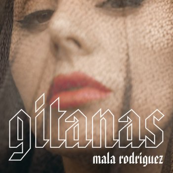 Mala Rodríguez Gitanas
