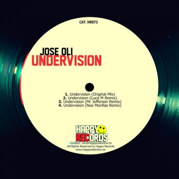 Jose Oli feat. Noe Morillas Undervision - Noe Morillas Remix