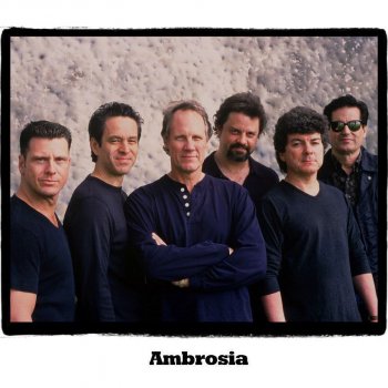 Ambrosia You're The Only Woman - Live Version
