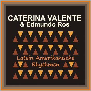 Caterina Valente & Edmundo Ros Contiga En La Estancia