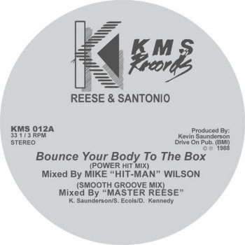 Reese & Santonio Bounce Your Body To the Box (Smooth Groove Mix)