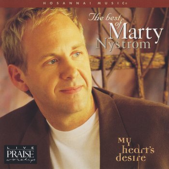 Marty Nystrom feat. Integrity's Hosanna! Music I Sing Praises - Live
