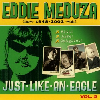 Eddie Meduza Gone, Gone