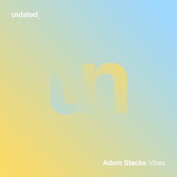 Adam Stacks Vibes