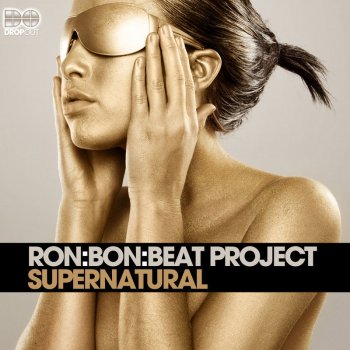 Ron:Bon:Beat Project Supernatural (Vocal Club Mix) - Vocal Club Mix