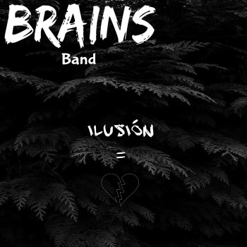 Brains Ilusión