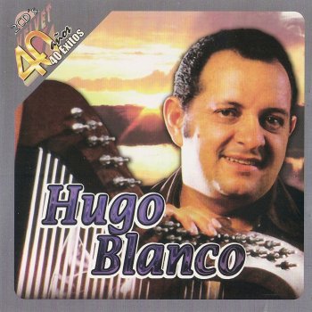 Hugo Blanco El Gallo de Oro (Gallopa)