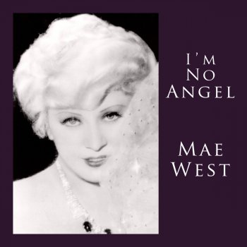 Mae West Now I'm A Lady
