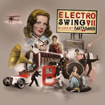 Bart&Baker feat. Nicolle Rochelle, Pete Thomas & the Horns-A-Plenty Big Band (Electro Swing English Radio Edit)