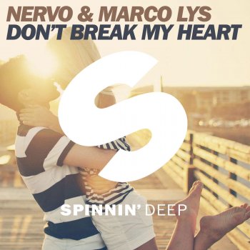 NERVO & Marco Lys Don't Break My Heart - Extended Mix