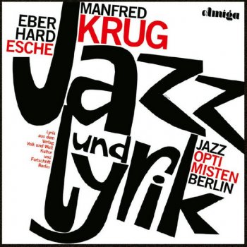 Manfred Krug feat. Jazz Optimisten Berlin Hallelujah, I Just Love Her So - Live