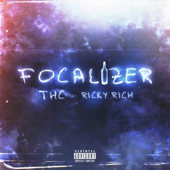 Thc feat. Ricky Rich Focalizer