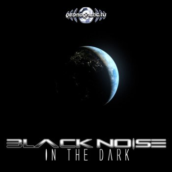 Black Noise In the Dark (Predators remix)