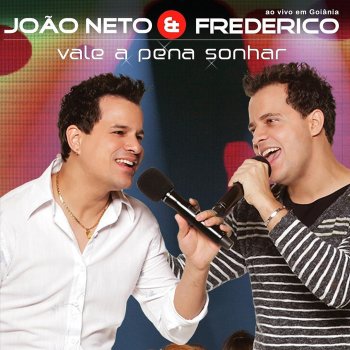 João Neto & Frederico A Sua Vista (Ao Vivo)