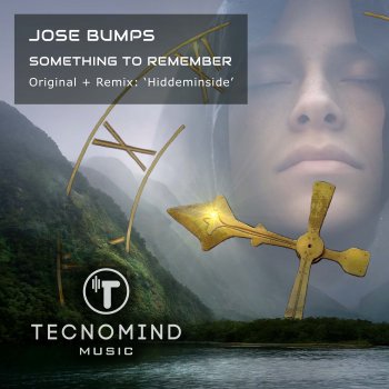 Jose Bumps Something to Remember (Hiddeminside Radio Edit)