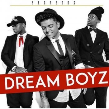 Dream Boyz feat. Arieth Feijó Vem Me Dar Carinho