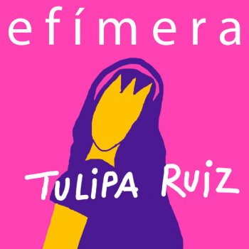 Tulipa Ruiz Efímera