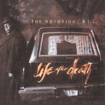 The Notorious B.I.G. Somebody's Gotta Die