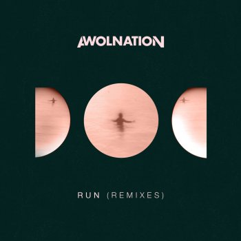 AWOLNATION feat. HIGHSOCIETY Run (Beautiful Things) (HIGHSOCIETY Remix)