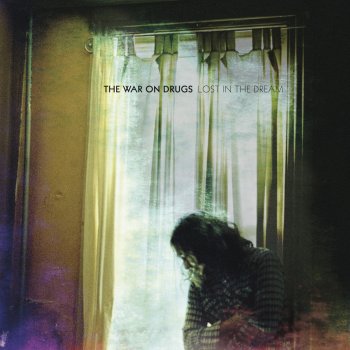 The War On Drugs The Haunting Idle