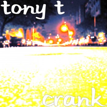 Tony T. Crank