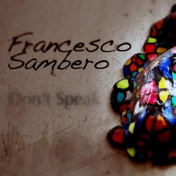 Francesco Sambero feat. Moonbeam Don't Speak - Moonbeam Remix