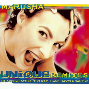 Marusha Unique - Remixed By Dave Davis & F. Santini