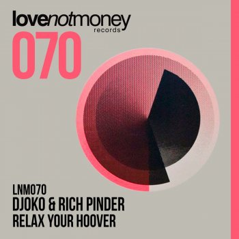 DJOKO feat. Rich Pinder Relax Your Hoover