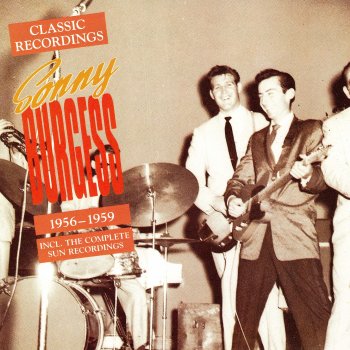 Sonny Burgess The Prisoner's Song (Alt. 1)