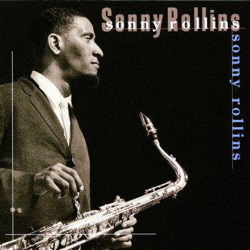 Sonny Rollins You Don't Know What Love Is