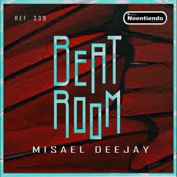 Misael Deejay Beat Room