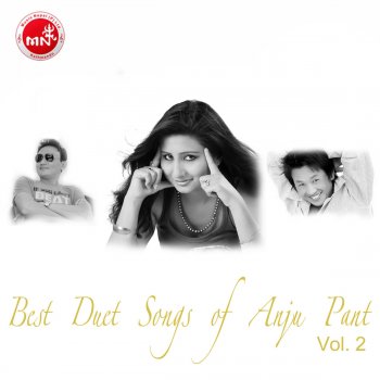 Anju Pant Kaha Chhau Kaha (Modern Love Song)