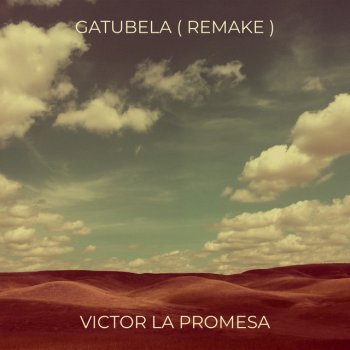 Victor La Promesa Gatubela ( Remake )