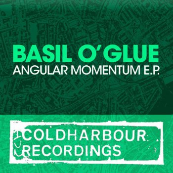 Basil O'Glue Angular Momentum (Original Mix)