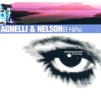 Agnelli & Nelson El Niño (original mix)