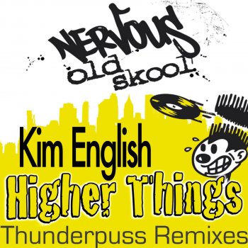 Kim English Higher Things - Jazz-N-Groove Prime Time Club Mix