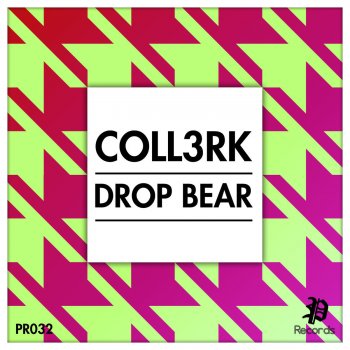Coll3rk Drop Bear - Original Mix
