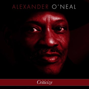 Alexander O'Neal Criticize