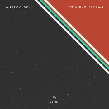 Analog Sol Trinidad Dreams (Extended Mix)