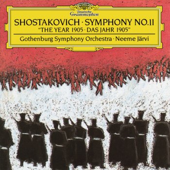 Dmitri Shostakovich, Göteborgs Symfoniker & Neeme Järvi Symphony No.11 In G Minor, Op.103 "The Year Of 1905": 3. In memoriam (Adagio - attacca:)