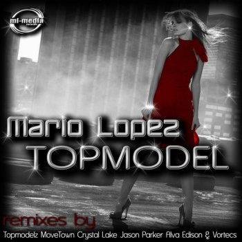 Mario Lopez Topmodel - Radiomix